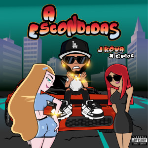 收聽J Kova的A Escondidas (Explicit)歌詞歌曲