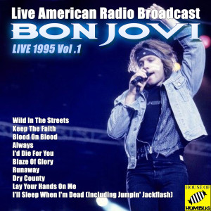 Album Bon Jovi Live, 1995 Vol. 1 oleh Bon Jovi