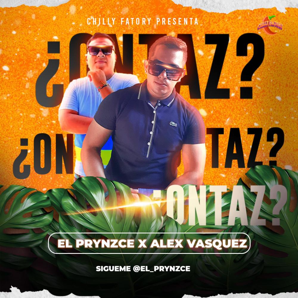 ¿Ontaz? (feat. Alex Vasquez)