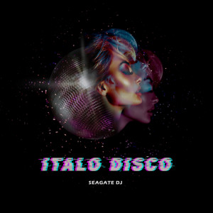 SEAGATE DJ的专辑Italo Disco