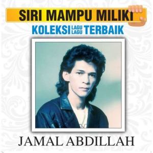 Koleksi Lagu Lagu Terbaik dari Jamal Abdillah