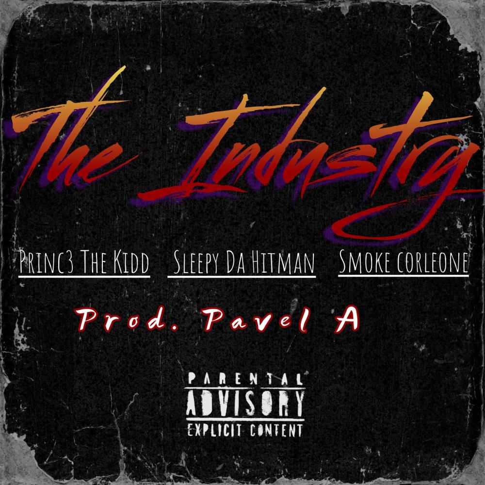 The Industry (feat. Smoke Corleone & Sleepy Da Hitman) (Explicit)