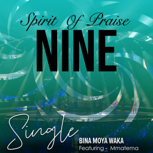 Spirit of Praise的專輯Bina Moya Waka (Live)