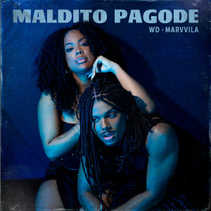 收聽WD的Maldito Pagode歌詞歌曲