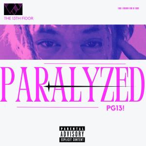 PG13!的專輯Paralyzed (Explicit)