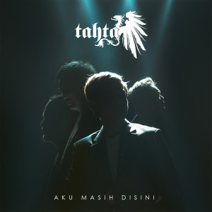 Album Aku Masih Disini (Remastered) oleh Tahta band