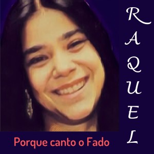 Album Porque Canto O Fado from Raquel Tavares