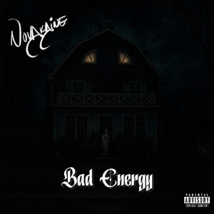 Album Bad Energy (Explicit) from Novakaine