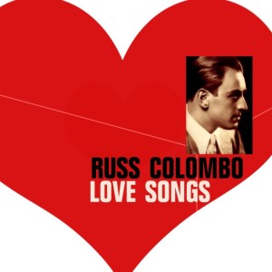 收聽Russ Colombo的You're My Everything歌詞歌曲