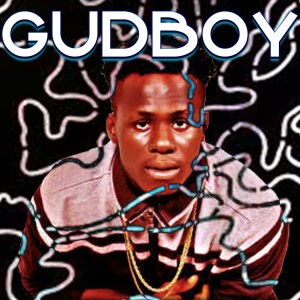收听Gudboy的Gudboy歌词歌曲