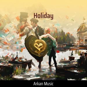 Listen to Holiday song with lyrics from Arkan Music