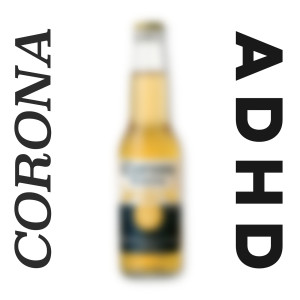 收聽ADHD的Corona (Explicit)歌詞歌曲