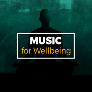 อัลบัม Music for Wellbeing ศิลปิน Music for Wellbeing