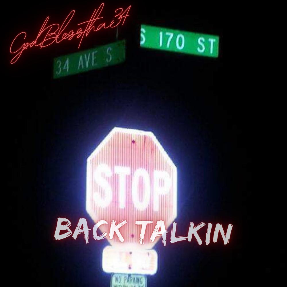 BACK TALKIN (feat. BRAZEONDABEAT) (Explicit)