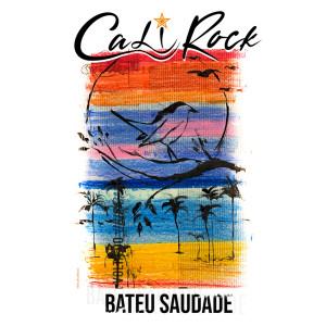 Cali的專輯Bateu Saudade