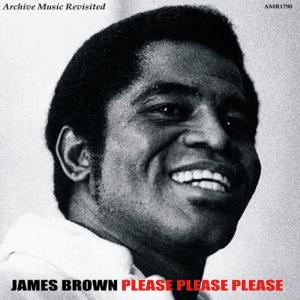 ดาวน์โหลดและฟังเพลง Please, Please, Please พร้อมเนื้อเพลงจาก James Brown