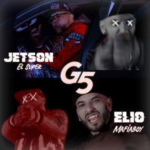 Album G5 (Explicit) oleh Jetson El Super