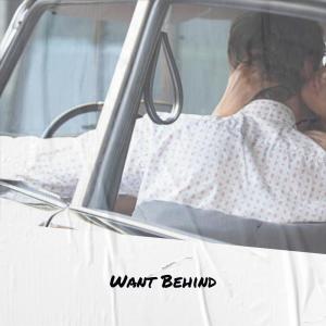 Album Want Behind oleh Various