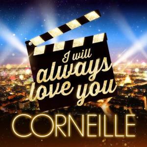 อัลบัม I Will Always Love You (Les stars font leur cinéma) ศิลปิน Corneille