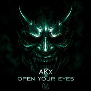 收聽AKX的Open Your Eyes歌詞歌曲
