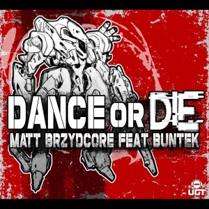 Dengarkan lagu Dance or Die (Explicit) nyanyian Matt Brzydcore dengan lirik