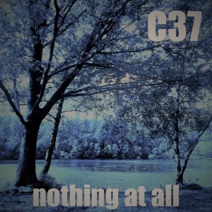 ดาวน์โหลดและฟังเพลง Nothing at All พร้อมเนื้อเพลงจาก C37