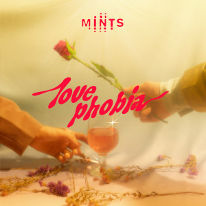 Listen to lovephobia (Karaoke Version) song with lyrics from Mints