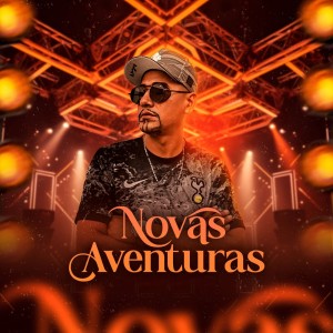 Listen to Novas Aventuras song with lyrics from Junior Santorini