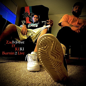 Album Burnin 2 Live (Explicit) oleh Zach Frost