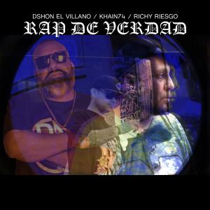 Listen to Rap de Verdad(feat. Richy Riesgo & Dshon ElVillano) (Explicit) song with lyrics from Khain74