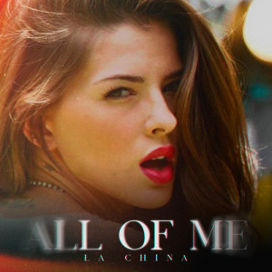 ดาวน์โหลดและฟังเพลง All Of Me พร้อมเนื้อเพลงจาก La China