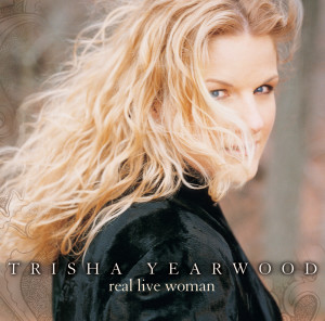 ดาวน์โหลดและฟังเพลง Real Live Woman (Album Version) พร้อมเนื้อเพลงจาก Trisha Yearwood