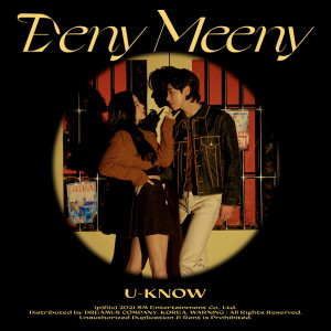 Listen to Eeny Meeny song with lyrics from U-KNOW