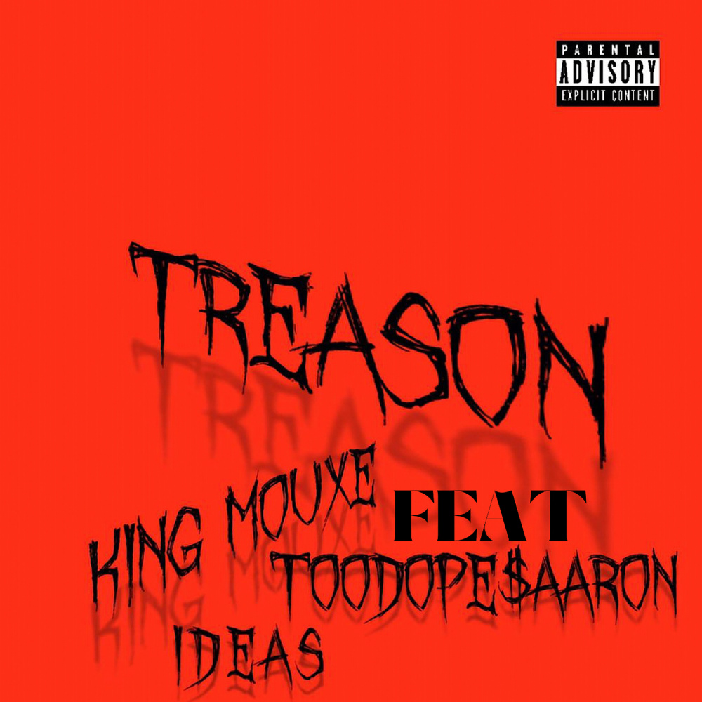 Treason (Explicit)