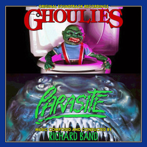 Album Ghoulies / Parasite (Original Motion Picture Soundtracks) oleh Richard Band