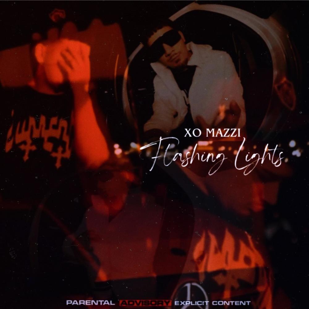 Flashing Lights (feat. XO MAZZI) (Explicit)