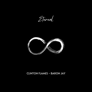 ดาวน์โหลดและฟังเพลง Eternal พร้อมเนื้อเพลงจาก Clinton Flames