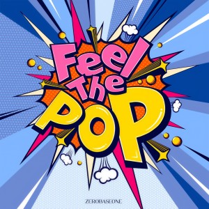 อัลบัม Feel the POP (Japanese ver.) ศิลปิน ZEROBASEONE (제로베이스원)