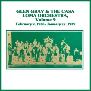 收聽Glen Gray & His Casa Loma Orchestra的Last Night A Miricle Happened歌詞歌曲