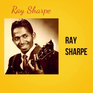Ray Sharpe的专辑Ray Sharpe