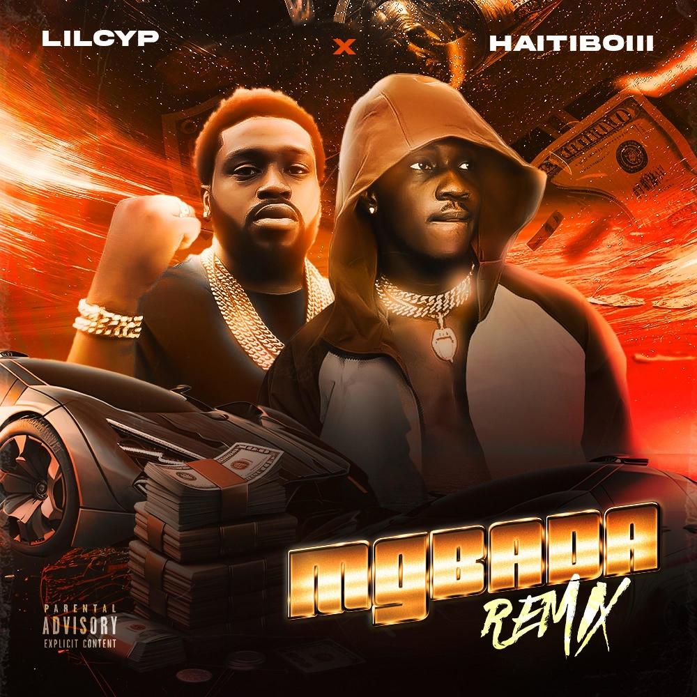 Mgbada (feat. Lil Cyp) (Remix Version|Explicit)
