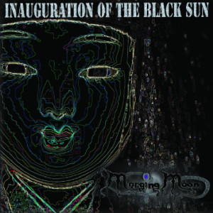 MergingMoon的專輯Inauguration of the Black Sun (Explicit)