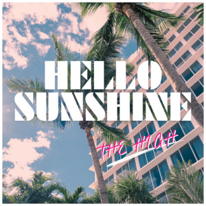 Album Hello Sunshine oleh The High