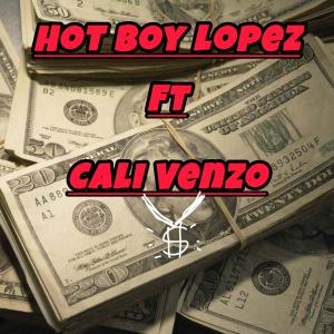 Hot Boy lopez的專輯Money (feat. Cali Venzo) [Explicit]