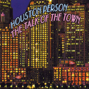 ดาวน์โหลดและฟังเพลง Everything Happens To Me พร้อมเนื้อเพลงจาก Houston Person
