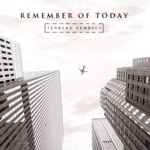 Album Terbang Kembali from Remember of Today