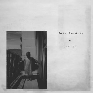ดาวน์โหลดและฟังเพลง 1987 พร้อมเนื้อเพลงจาก Cadu Tenório