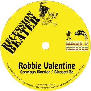 อัลบัม Concious Warrior / Blessed Be (Recession Beater) ศิลปิน Robbie Valentine