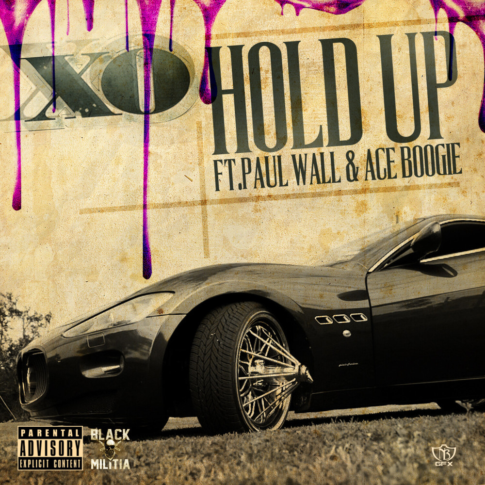 Hold Up (feat. Paul Wall & Ace Boogie) (Explicit)