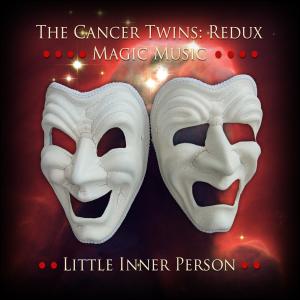 The Cancer Twins的專輯LITTLE INNER PERSON (Remix)